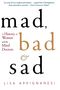 Lisa Appignanesi: Mad, Bad, and Sad, Buch