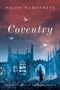 Helen Humphreys: Coventry, Buch
