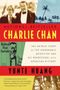 Yunte Huang: Charlie Chan: The Untold Story of the Honorable Detective and His Rendezvous with American History, Buch