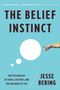 Jesse Bering: Belief Instinct, Buch