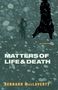 Bernard MacLaverty: Matters of Life & Death, Buch