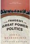 John J. Mearsheimer: TheTragedy of Great Power Politics, Buch