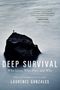 Laurence Gonzales: Deep Survival, Buch