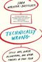 Text: "Sara Wachter-Boettcher. Technically Wrong: Sexist apps, biased algorithms, and other threats of toxic tech." Zitate und Pfeile verbinden die Texte.