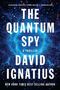 David Ignatius: The Quantum Spy, Buch