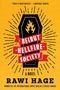 Rawi Hage: Beirut Hellfire Society, Buch