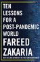 Fareed Zakaria: Ten Lessons for a Post-Pandemic World, Buch