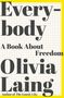 Olivia Laing: Everybody, Buch