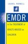 Laurel Parnell: Emdr in the Treatment of Adults Abused as Children, Buch