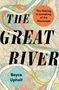 Boyce Upholt: The Great River, Buch