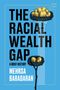 Mehrsa Baradaran: The Racial Wealth Gap, Buch