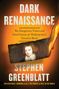Stephen Greenblatt: Dark Renaissance, Buch