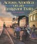 Jim Murphy: Across America on an Emigrant Train, Buch, Buch