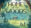Eliza Wheeler: Home in the Woods, Buch