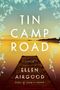 Ellen Airgood: Tin Camp Road, Buch