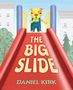 Daniel Kirk: The Big Slide, Buch