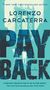 Lorenzo Carcaterra: Payback, Buch