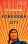 Vanessa Hua: Forbidden City, Buch