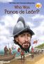 Pam Pollack: Who Was Ponce de Le n?, Buch