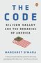 Margaret O'Mara: The Code: Silicon Valley and the Remaking of America, Buch