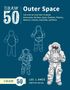 Lee J. Ames: Draw 50 Outer Space: The Step-By-Step Way to Draw Astronauts, Rockets, Space Stations, Planets, Meteors, Comets, Asteroids, and More, Buch