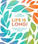 Karen Salmansohn: Life Is Long!, Buch