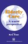 Ken Tout: Elderly Care, Buch