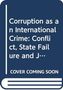 Dave Benjamin: Corruption as an International Crime, Buch, Buch