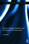 Julia Bader: China's Foreign Relations and the Survival of Autocracies, Buch