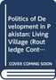 Haider Nizamani: Politics of Development in Pakistan, Buch, Buch
