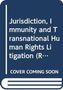 Xiaodong Yang: Jurisdiction, Immunity and Transnational Human Rights Litigation, Buch, Buch