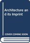 Andrew Peckham: Architecture and its Imprint, Buch