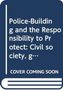 Charles Hawksley: Police-Building and the Responsibility to Protect, Buch, Buch