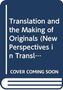 „Translation and the Making of Originals (New Perspectives in Transl…“, „Cover coming soon“. Blau-weiße Buch-Cover-Illustration., Buch