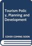 Wu Bihu: Tourism Policy, Planning and Development, Buch