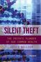 David Bollier: Silent Theft, Buch