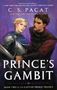 C. S. Pacat: Captive Prince 2. Prince's Gambit, Buch