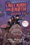 Max Brallier: The Last Kids on Earth and the Nightmare King, Buch
