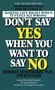 Herbert Fensterheim: Don't Say Yes When You Want to Say No, Buch