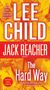 Lee Child: The Hard Way: A Jack Reacher Novel, Buch
