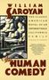 William Saroyan: The Human Comedy, Buch