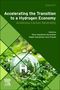 : Accelerating the Transition to a Hydrogen Economy, Buch