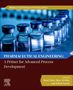 Pharmaceutical Engineering: A Primer for Advanced Process Development, Buch