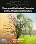 Abdon Atangana: Theory and Methods of Piecewise Defined Fractional Operators, Buch