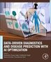 "Data-Driven Diagnostics and Disease Prediction with AI Optimization", mit Symbolen für Gesundheit und DNA auf einem Laptop., Buch