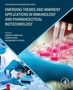 EMERGING TRENDS IN IMMUNOLOGY. Laborhandschuhe und Pipette mit rosa Flüssigkeit in Reagenzgläsern., Buch