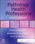 Titel: "Pathology for the Health Professions, Seventh Edition" von Ivan Damjanov, Anamarija M. Perry, Kyle D. Perry. Mehrere mikroskopische Gewebebilder. Logo von Evolve., Buch