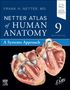 Frank H Netter: Netter Atlas of Human Anatomy: A Systems Approach, Buch