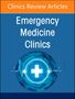 : Geriatric Emergency Medicine, an Issue of Emergency Medicine Clinics of North America, Buch