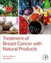 Yachana Mishra: Treatment of Breast Cancer with Natural Products, Buch